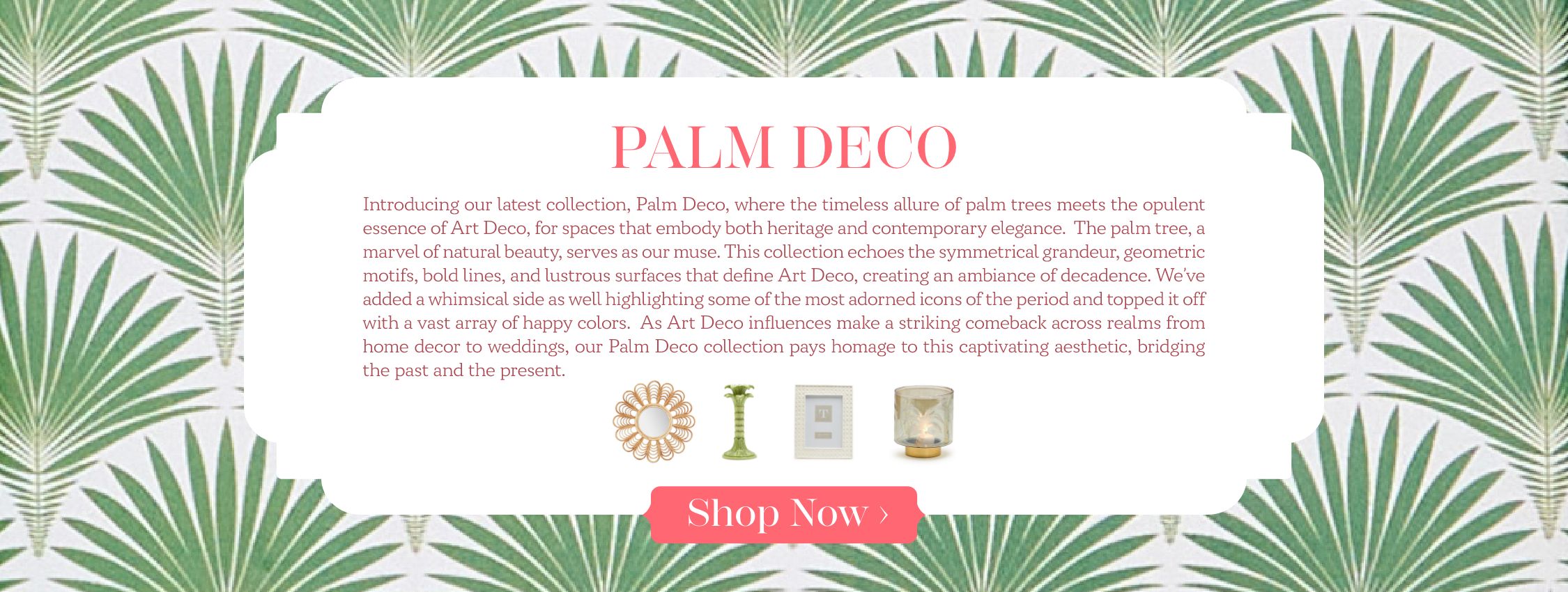 Palm Deco